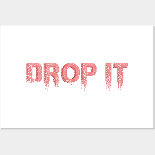 Drop It Red Posters and Art